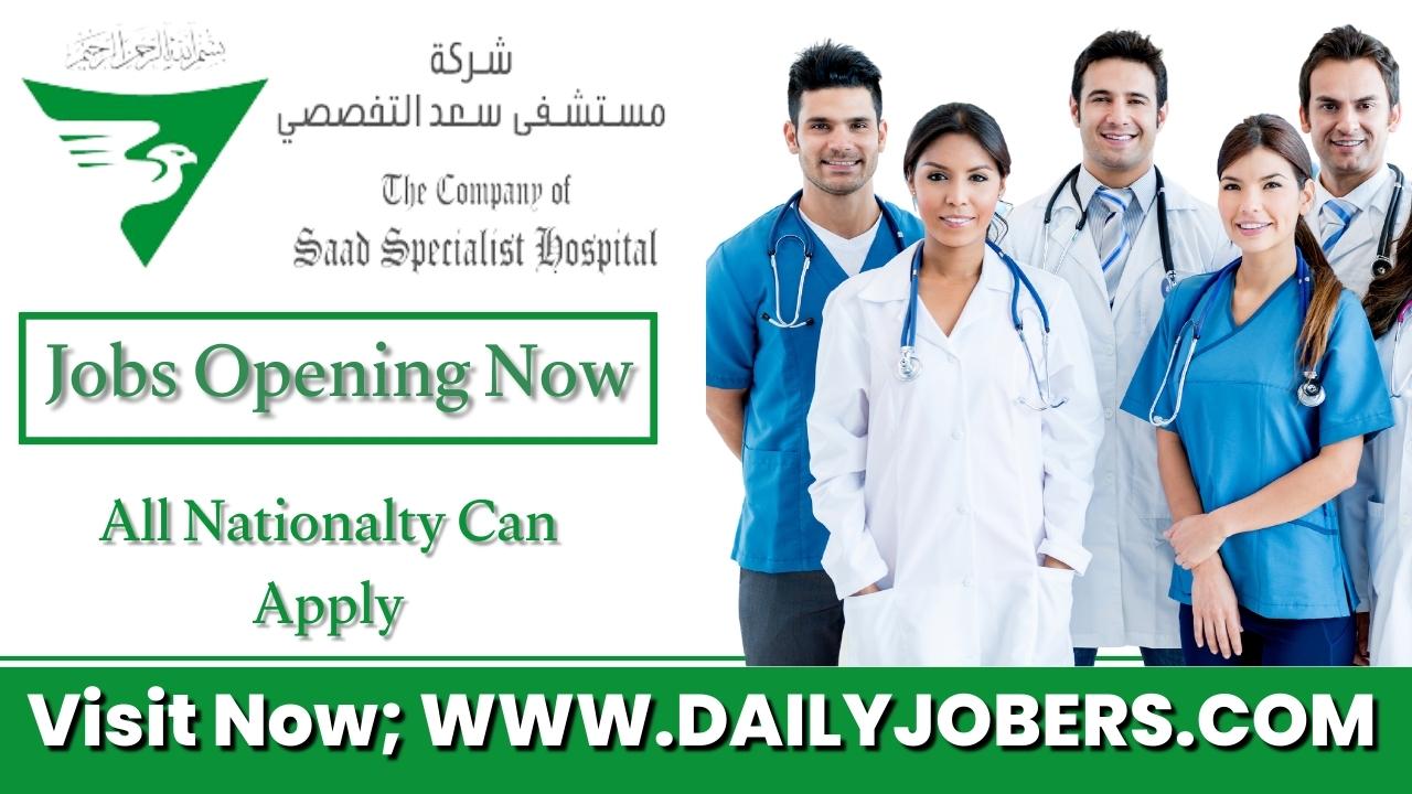 Saad Specialist Hospital Careers