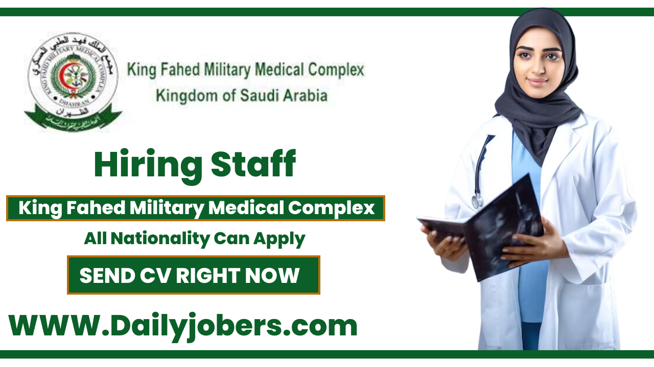 King Fahed Military Medical Complex Jobs