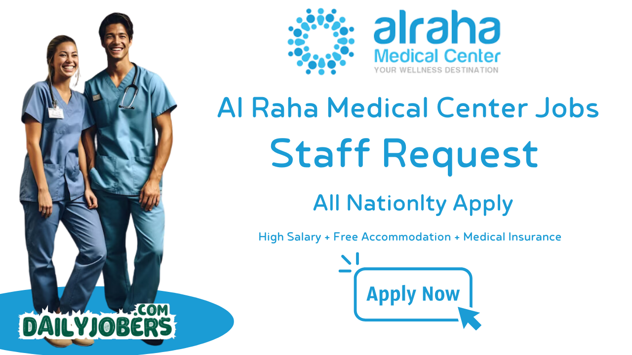 Al Raha Medical Center Jobs