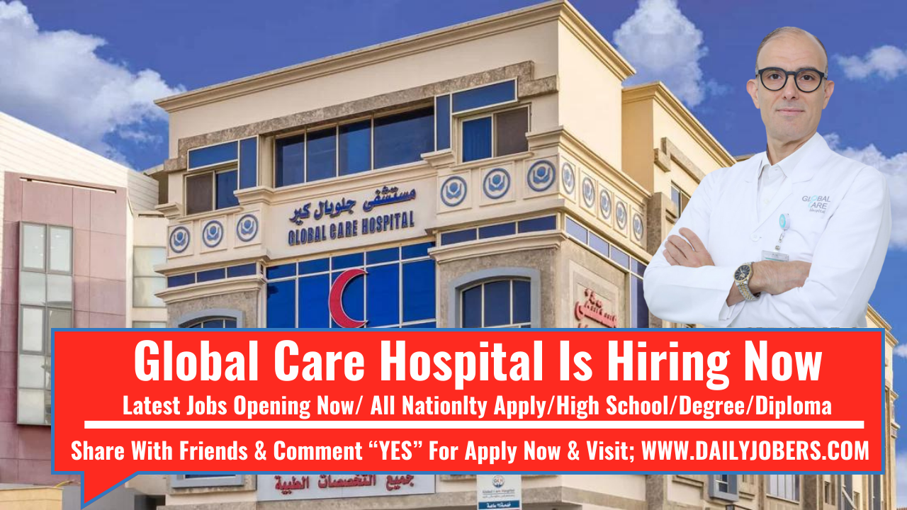 Global Care Hospital Jobs
