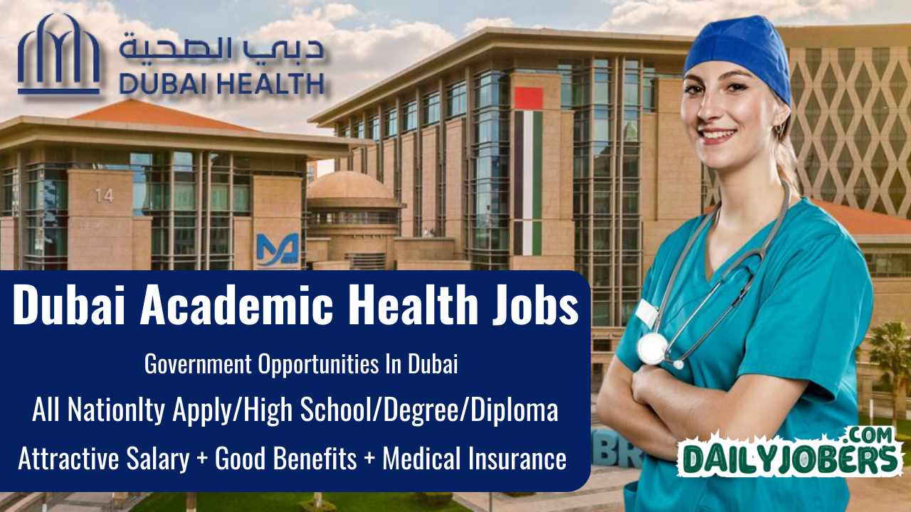 Dubai Academic Health Jobs