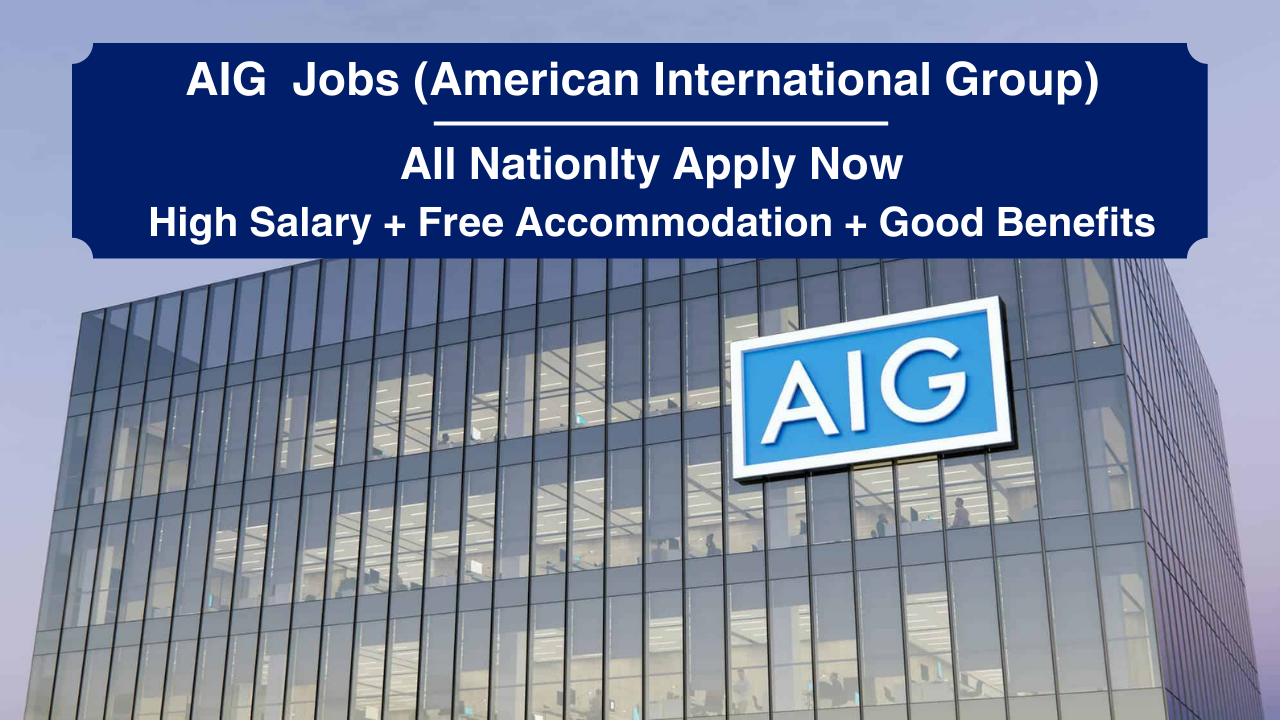 AIG Careers Opportunities