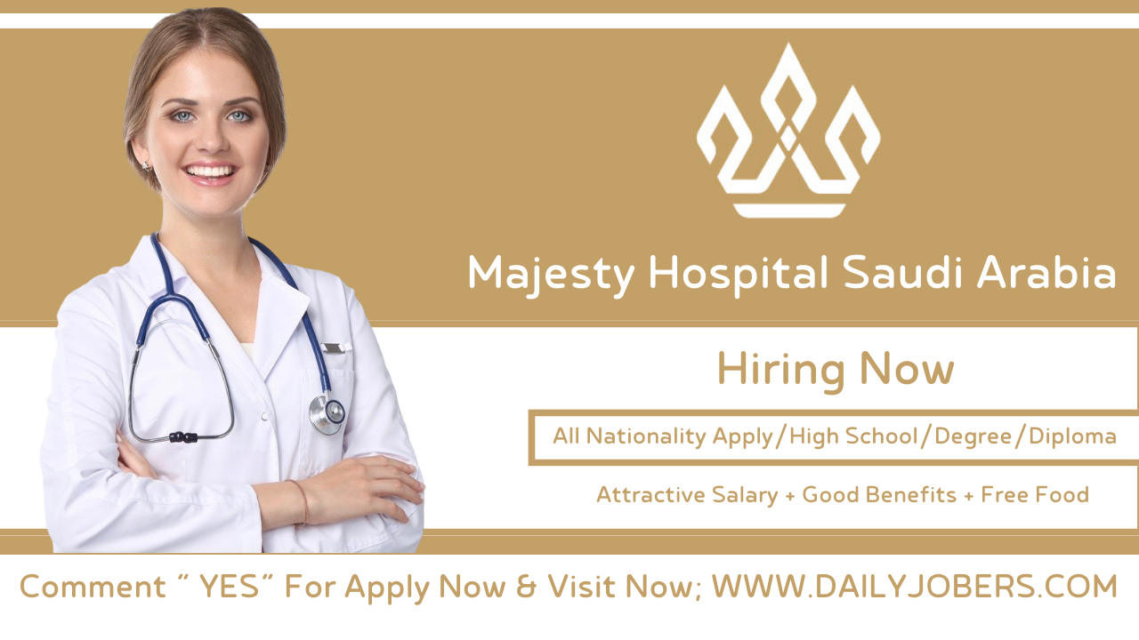 Majesty Hospital Careers