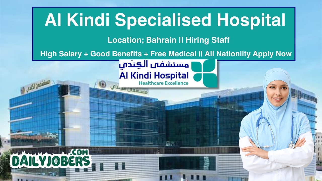 Al Kindi Specialised Hospital Jobs