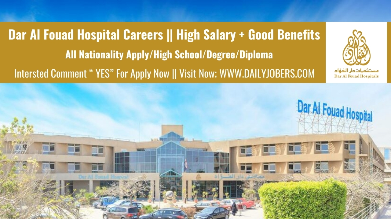 Dar Al Fouad Hospital Careers