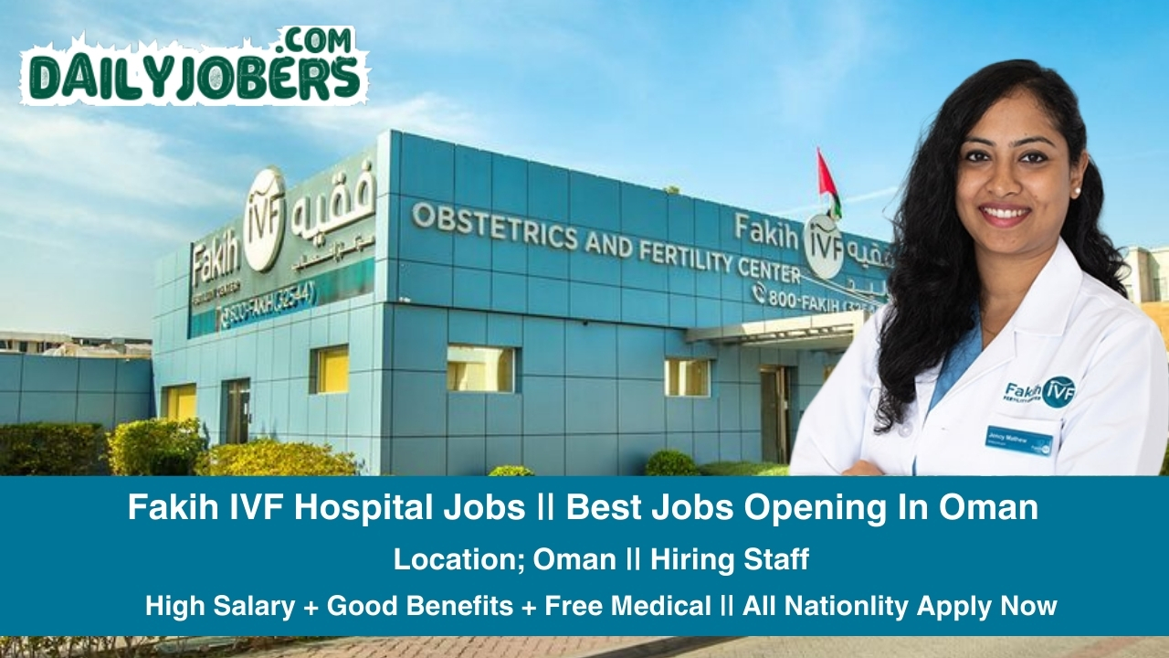 Fakih IVF Hospital Jobs