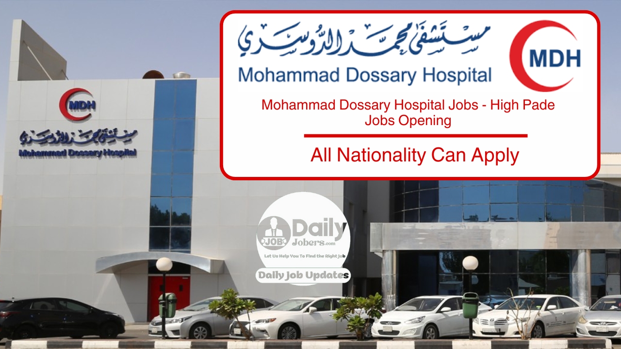 Mohammad Dossary Hospital Jobs