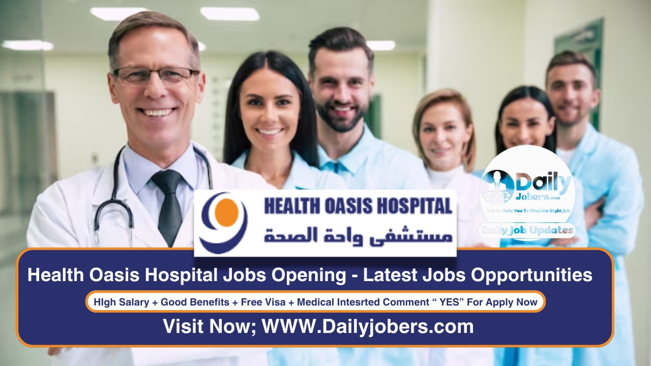 Health Oasis Hospital Jobs