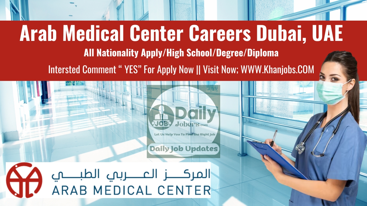 Arab Medical Center Careers