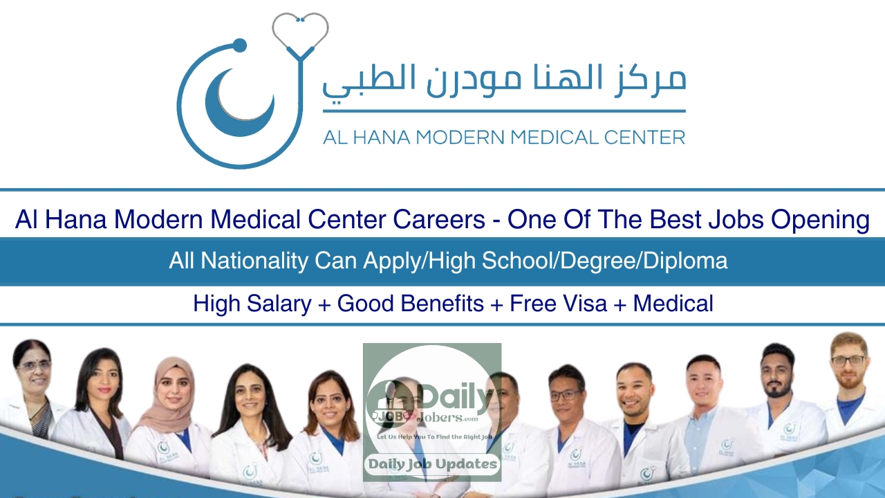 Al Hana Modern Medical Center Careers