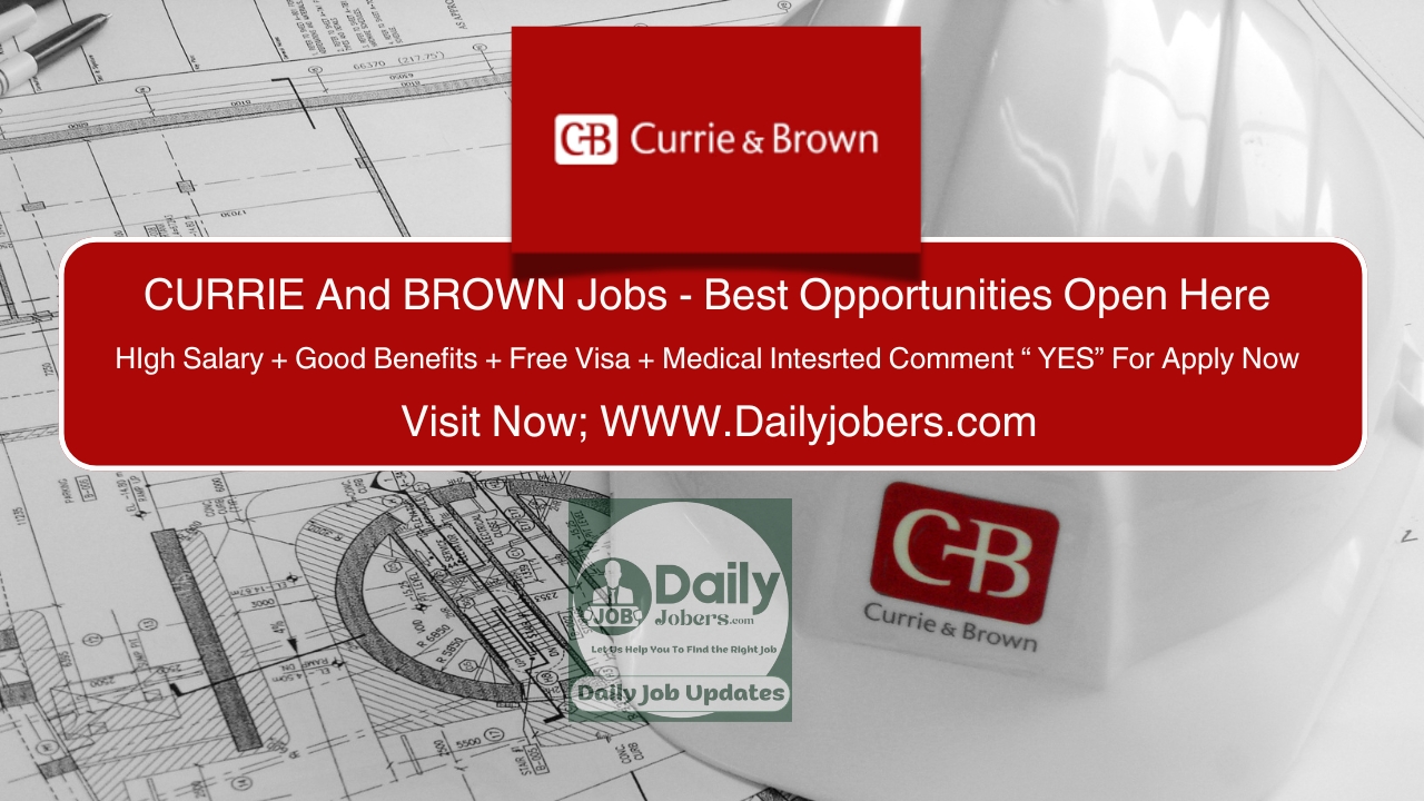 CURRIE And BROWN Jobs