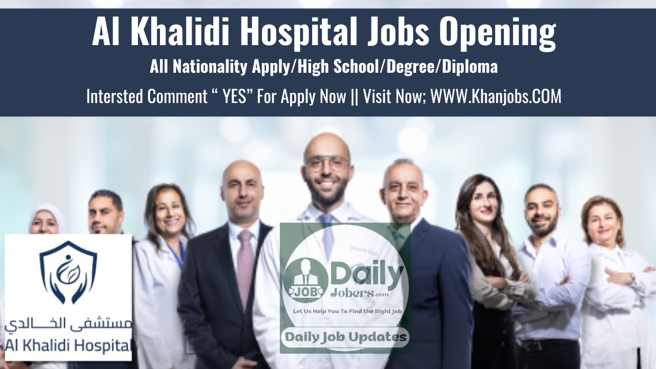 Al Khalidi Hospital Careers