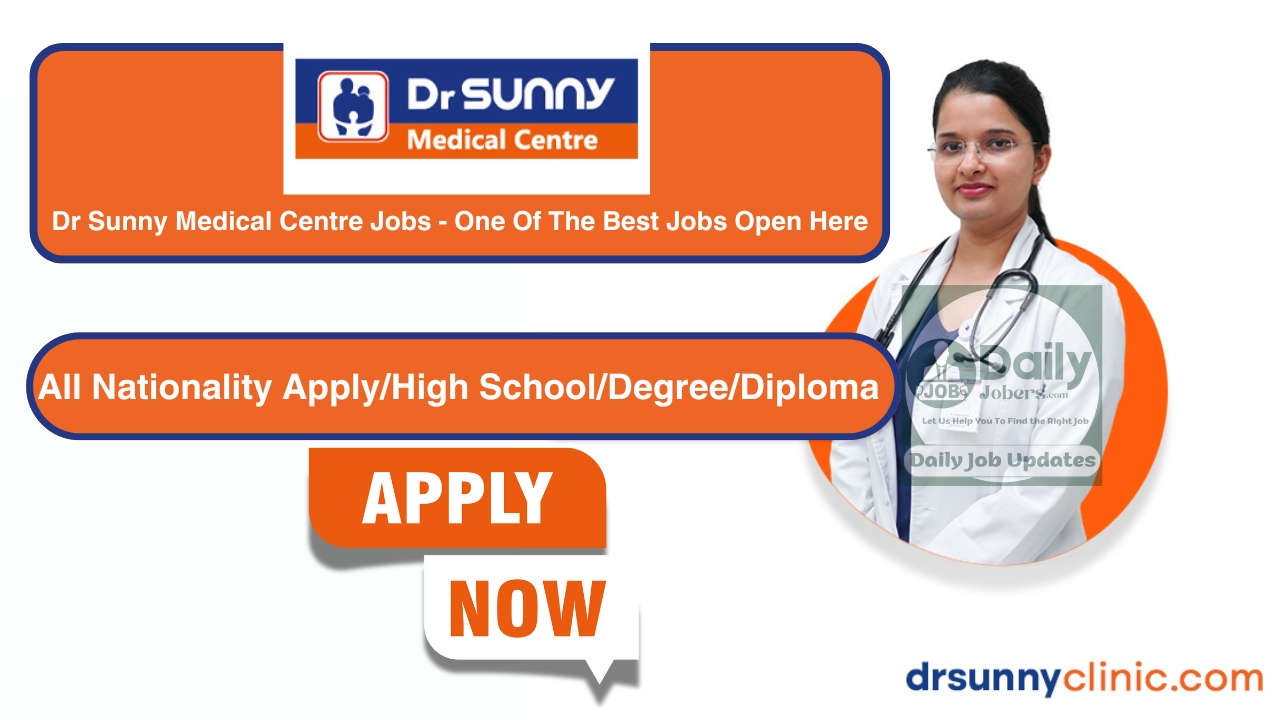 Dr Sunny Medical Centre Jobs