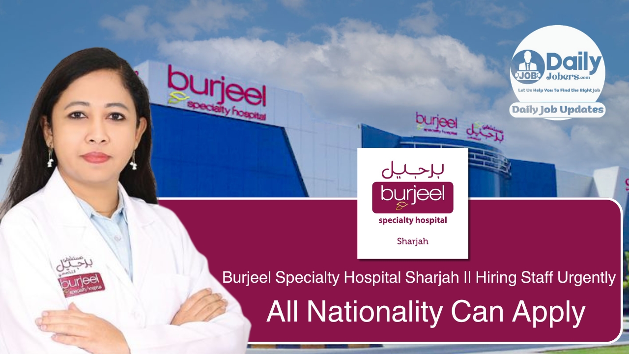 Burjeel Specialty Hospital Sharjah Careers