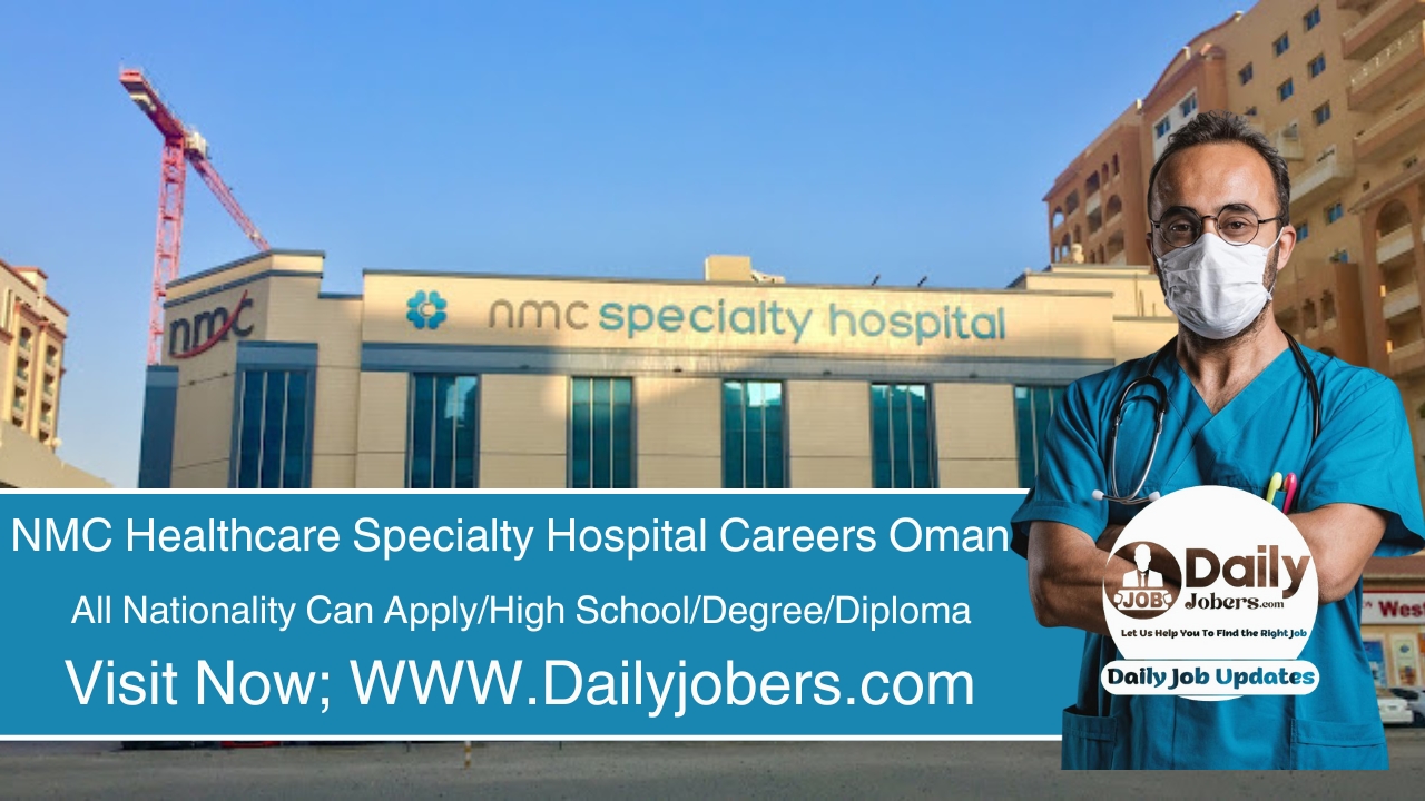 NMC Healthcare Specialty Hospital Careers