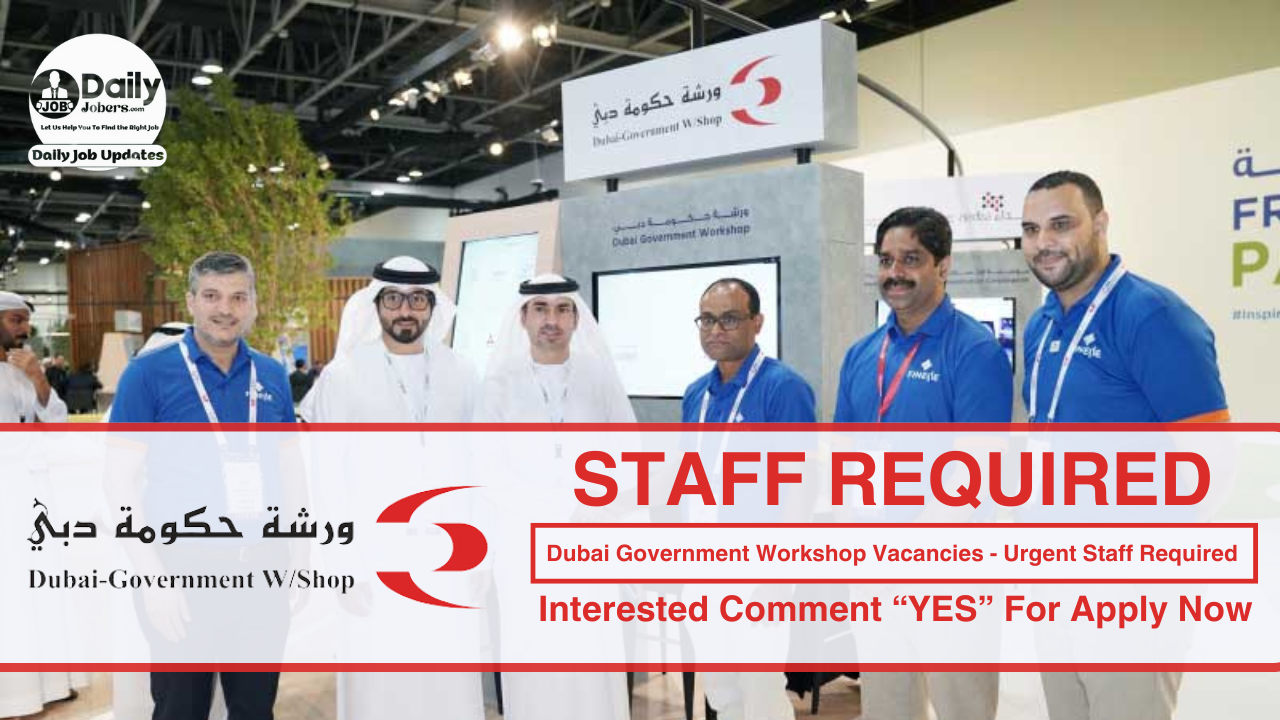 Dubai Government Workshop Vacancies