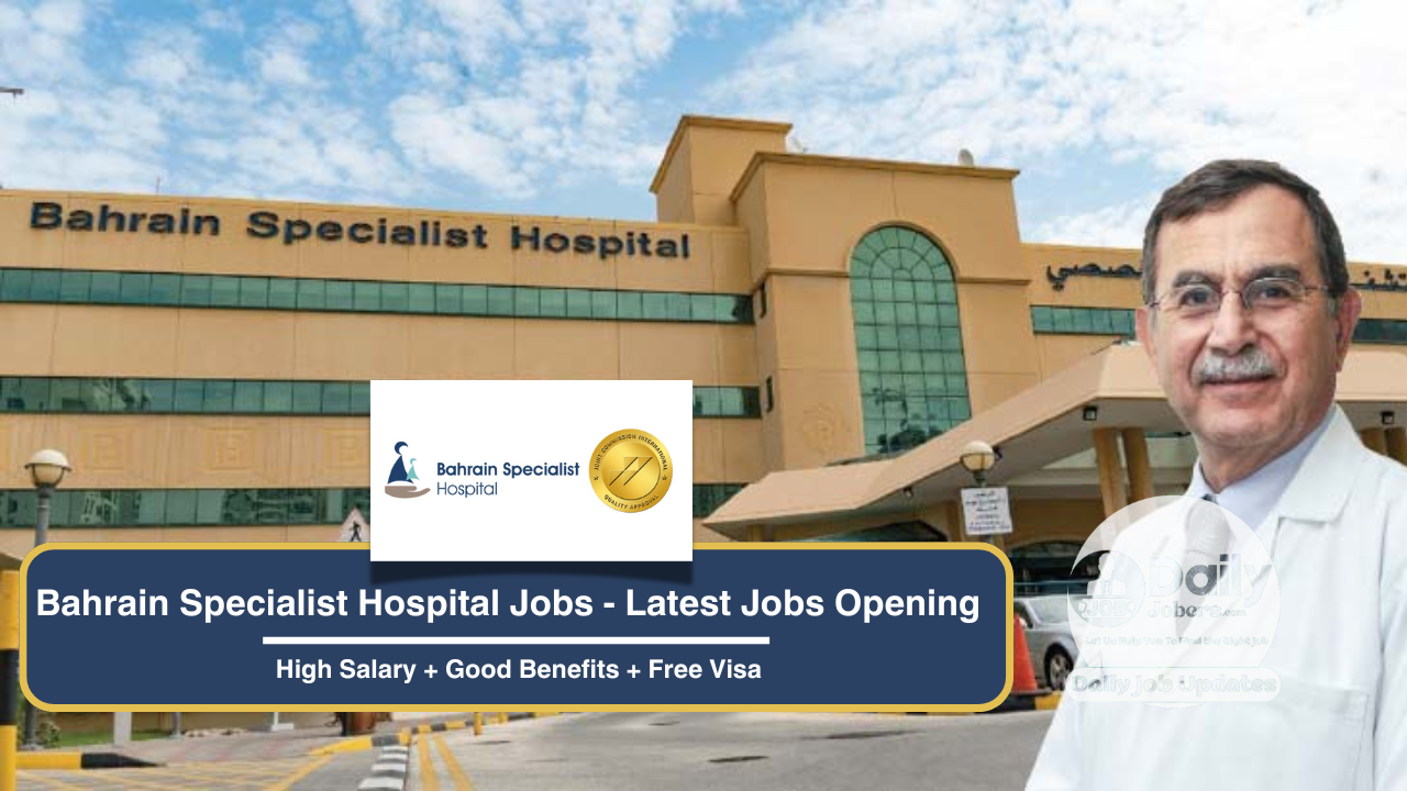 Bahrain Specialist Hospital Jobs 