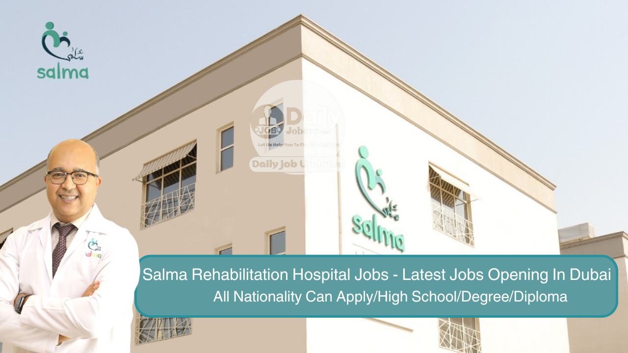 Salma Rehabilitation Hospital Jobs